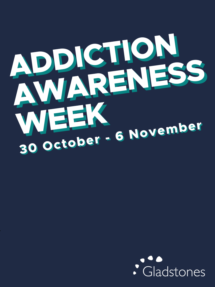Addiction Awareness Week | 30 October – 6 November