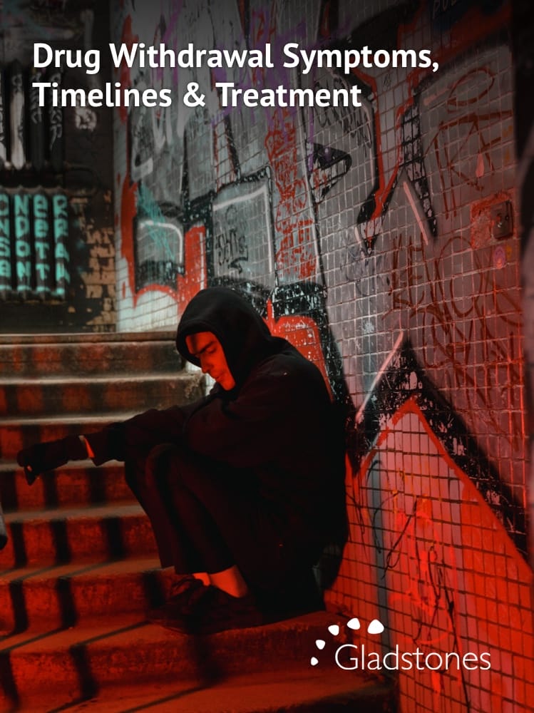 Drug Withdrawal Symptoms, Timelines & Treatment