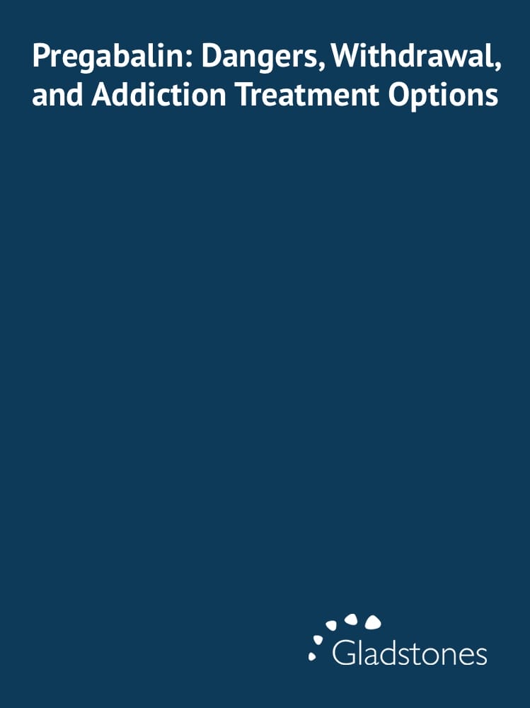 Pregabalin: Dangers, Withdrawal, and Addiction Treatment Options
