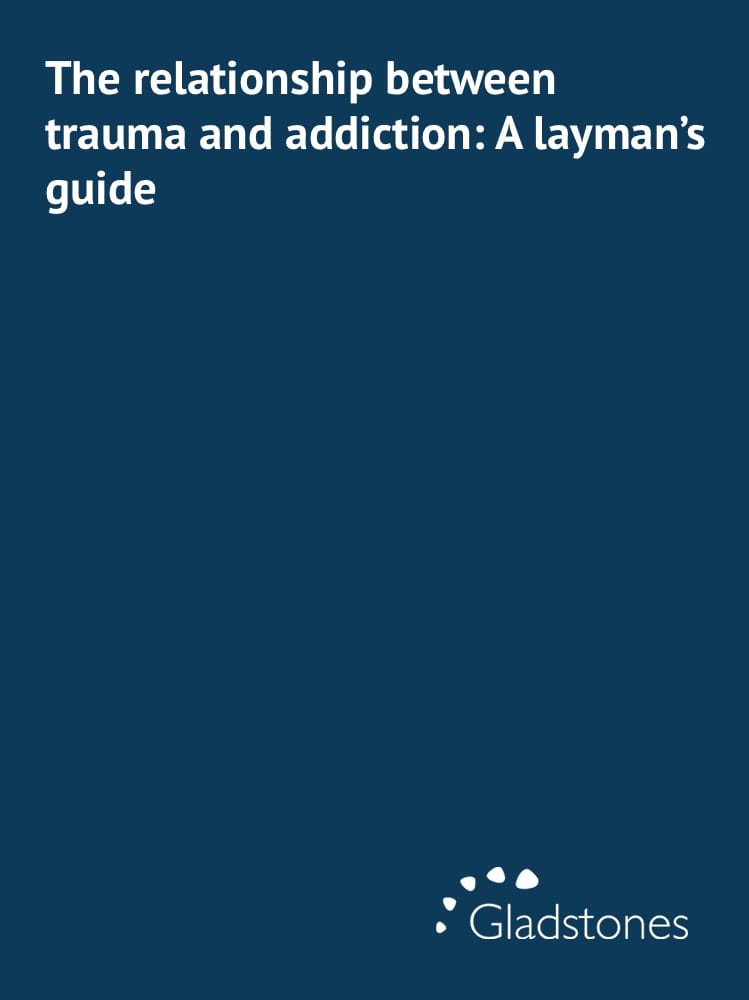 The relationship between trauma and addiction: A layman’s guide