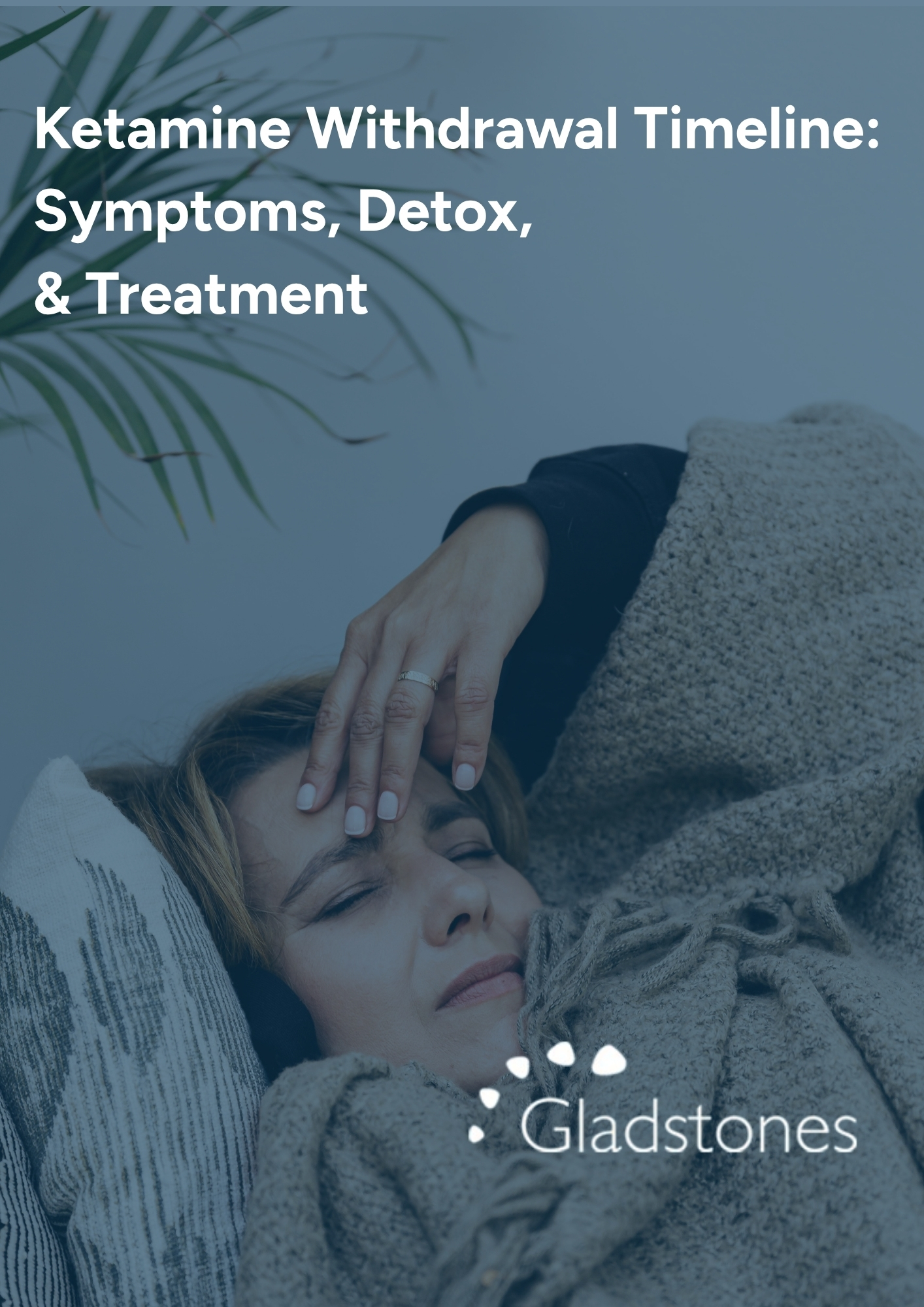 Ketamine Withdrawal Timeline: Symptoms, Detox, & Treatment
